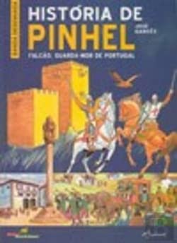 Beispielbild fr HISTORIA DE PINHEL U FALCAO, GUARDA-MOR DE PORTUGAL zum Verkauf von AG Library