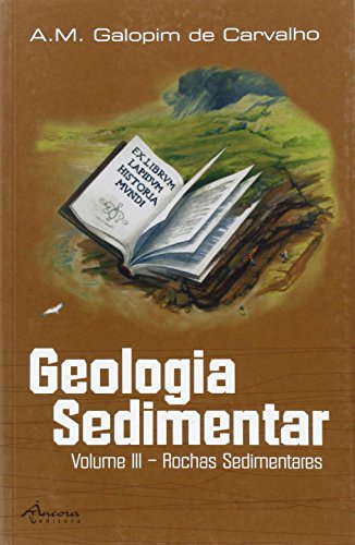 Stock image for GEOLOGIA SEDIMENTAR III- ROCHAS SEDIMENTARES for sale by AG Library