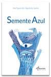 Stock image for SEMENTE AZUL for sale by AG Library