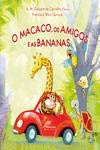Stock image for MACACO, OS AMIGOS E AS BANANAS for sale by AG Library