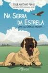 Stock image for NA SERRA DA ESTRELA: UMA HISTORIA DE PASMAR for sale by AG Library