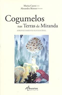 Imagen de archivo de Cogumelos nas Terras de Miranda a la venta por AG Library