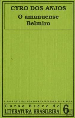 Imagen de archivo de livro o amanuense belmiro cyro dos anjos a la venta por LibreriaElcosteo
