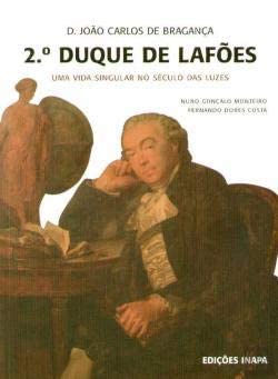 Stock image for AD.JOAO CARLOS DE BRAGANA 2 DUQUE DE LAFOES for sale by AG Library