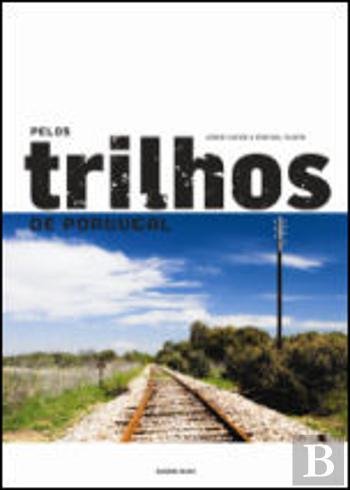 Stock image for Pelos Trilhos de Portugal (Portuguese Edition) for sale by Goldstone Books