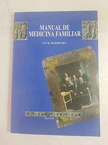 Imagen de archivo de livro manual de medicina familiar ian r mcwhinney Ed. 1994 a la venta por LibreriaElcosteo