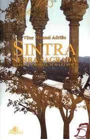 Imagen de archivo de sintra serra sagrada capital espiritual da europa Ed. 2007 a la venta por LibreriaElcosteo