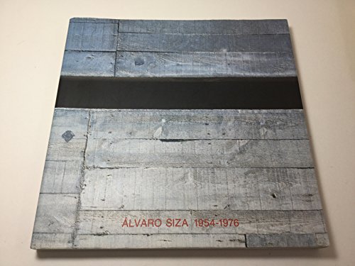 9789728311117: Alvaro Siza 1954-1976