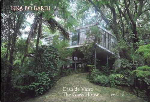 Beispielbild fr Lina Bo Bardi: Glass House / Casa de vidro, 1950-1951 (full english and portuguese texts) zum Verkauf von HPB-Emerald