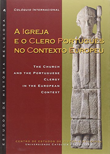 Stock image for COLOQUIO INTERNACIONAL A IGREJA E O CLERO PORTUGUES for sale by AG Library