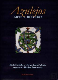Stock image for Azulejos. Arte e Historia. for sale by Sheafe Street Books