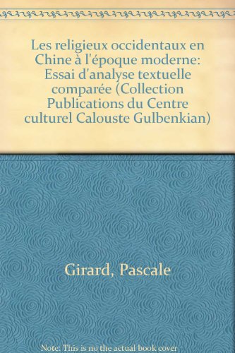 Beispielbild fr LES RELIGIEUX EN CHINE A L'POQUE MODERNE. Essai d'analyse textuelle compare zum Verkauf von Librairie Rouchaleou