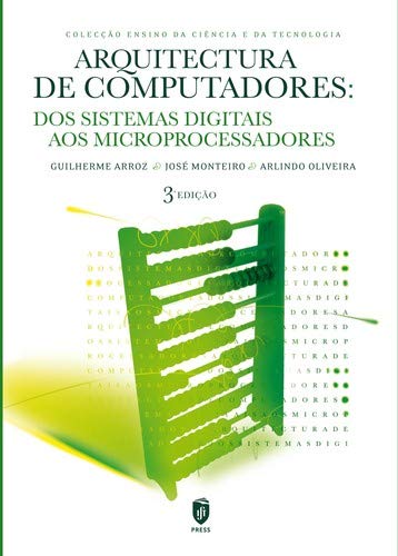 Stock image for ARQUITECTURA COMPUTADORES DOS SISTEMAS DIGITAIS AOS MIC [Paperback] ARROZ for sale by Ammareal