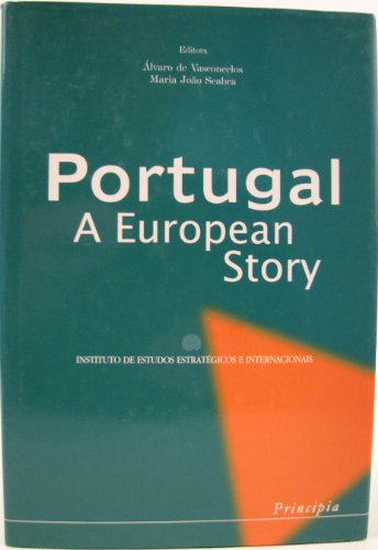 Stock image for Portugal: A European Story for sale by My Dead Aunt's Books