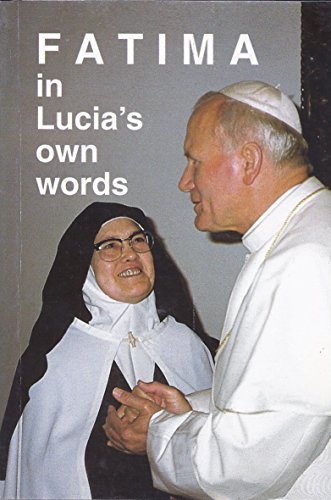 9789728524005: Fatima in Lucia's Own Words Volume I