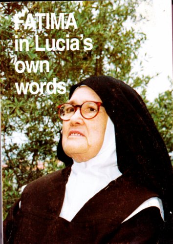 9789728524203: Fatima in Lucia's own Words Volume I