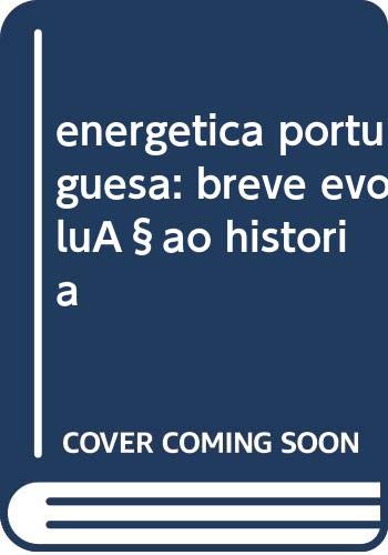 Imagen de archivo de energetica portuguesa: breve evoluao historia a la venta por AG Library