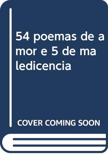 Imagen de archivo de 54 poemas de amor e 5 de maledicencia a la venta por AG Library