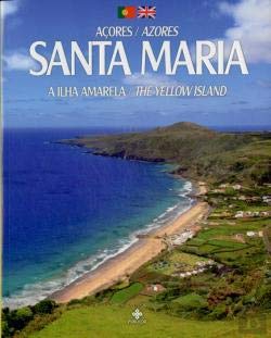 Beispielbild fr Santa Maria  " A Ilha Amarela / Santa Maria  " The Yellow Island zum Verkauf von AwesomeBooks