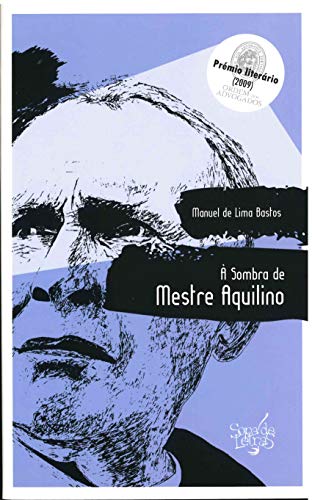 Stock image for A Sombra De Mestre Aquilino (Paperback) for sale by Book Depository International