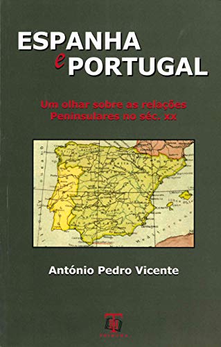 9789728799014: Espanha E Portugal