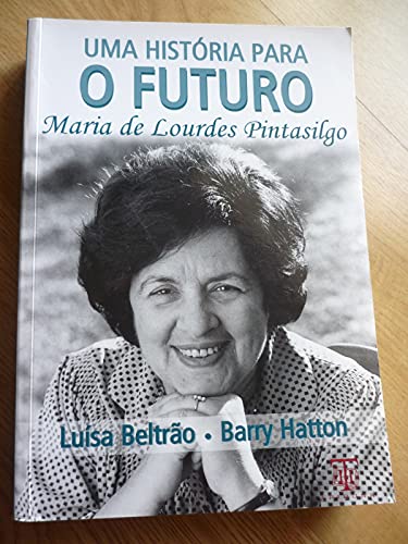 Stock image for Uma Histria para o Futuro for sale by Iridium_Books