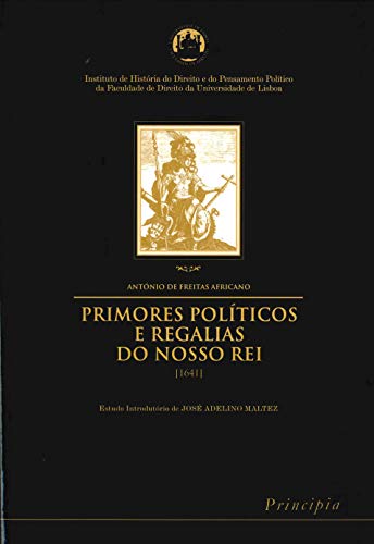 Stock image for PRIMORES POLITICOS E REGALIAS DO NOSSO REI for sale by AG Library
