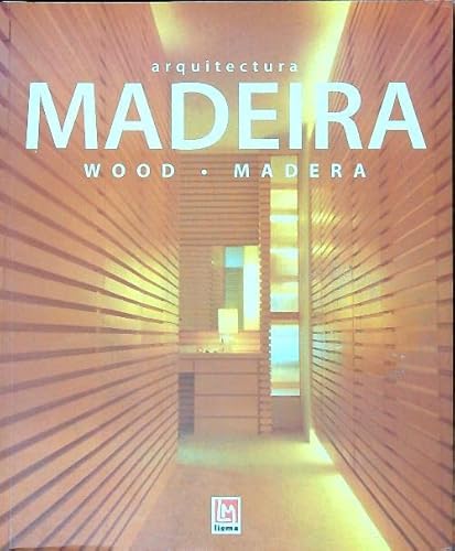 9789728819675: Arquitectura Madeira - Wood Madera