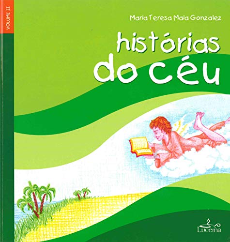 Stock image for Historias do Ceu - Vol II- for sale by Moshu Books