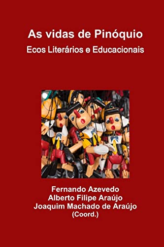 Stock image for As vidas de Pinquio. Ecos Literrios e Educacionais (Portuguese Edition) for sale by Book Deals