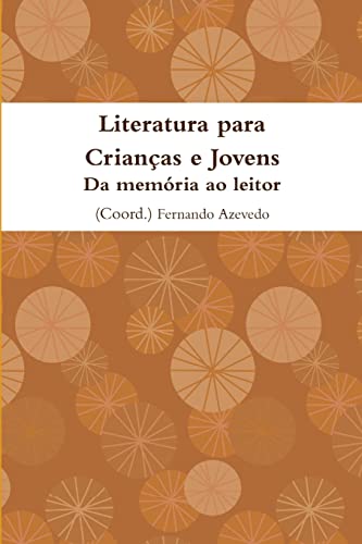 Imagen de archivo de Literatura para Crianas e Jovens. Da memria ao leitor (Portuguese Edition) a la venta por Lucky's Textbooks