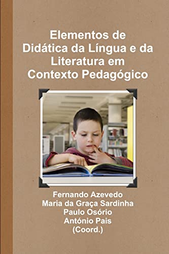 Imagen de archivo de Elementos de Didtica da Lngua e da Literatura em Contexto Pedaggico (Portuguese Edition) a la venta por Lucky's Textbooks