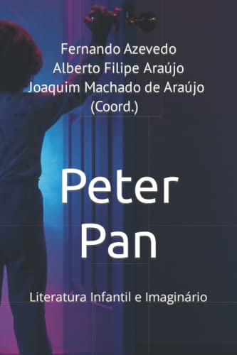 9789728952426: Peter Pan: Literatura Infantil e Imaginrio