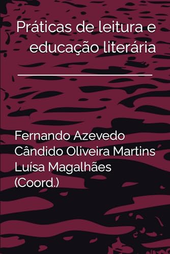 Stock image for Prticas de leitura e educao literria for sale by GreatBookPrices