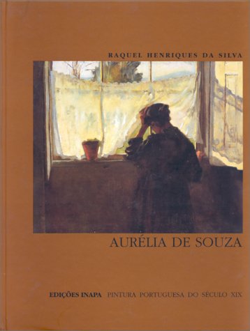 Stock image for Aurelia de Souza: Pintura portuguesa do sculo XIX for sale by About Books
