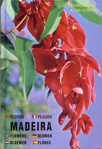 9789729177378: Madeira (Flores/Fleurs/Flowers/Blumen/Bloemen)