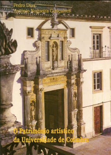 9789729309045: O patrimonio artistico da Universidade de Coimbra (Portuguese Edition)