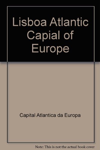 9789729394140: Lisboa Atlantic Capial of Europe