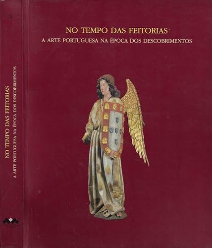 Stock image for No tempo das feitorias: a arte portuguesa na poca dos descobrimentos. for sale by Richard C. Ramer Old and Rare Books