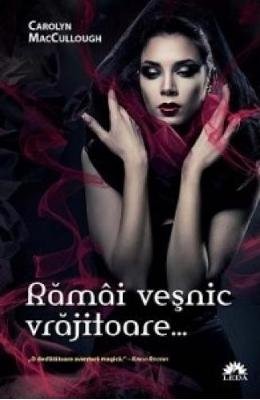 9789731358437: Ramai vesnic vrajitoare... (Romanian Edition)