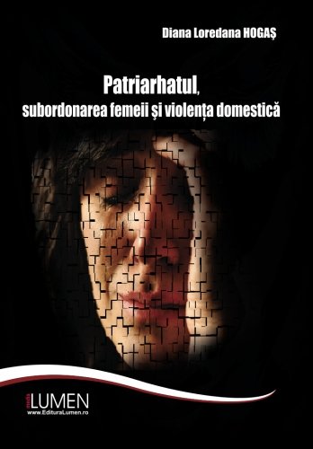 9789731662084: Patriarhatul, subordonarea femeii si violenra domestica