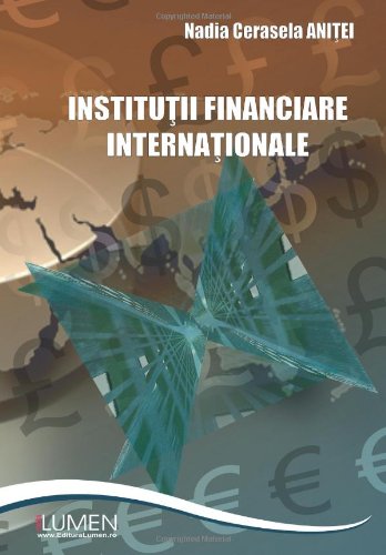 Stock image for Institutii financiare internationale for sale by GF Books, Inc.