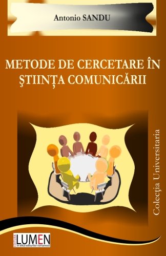 Beispielbild fr Metode de cercetare in stiinta comunicarii zum Verkauf von Revaluation Books