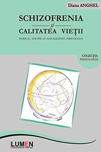 Stock image for Schizofrenia Si Calitatea Vietii: Modele, Terapie Si Management Psiho-Social (Romanian Edition) for sale by Lucky's Textbooks