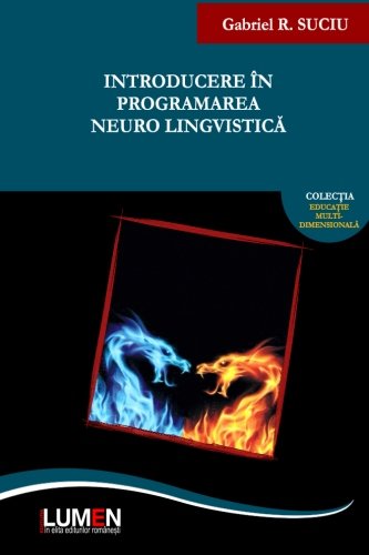 Stock image for Introducere in programarea neuro lingvistica (Romanian Edition) for sale by Books Unplugged