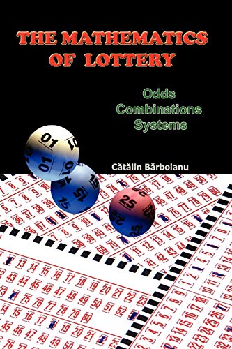 Stock image for The Mathematics of Lottery: Odds, Combinations, Systems for sale by Book Deals