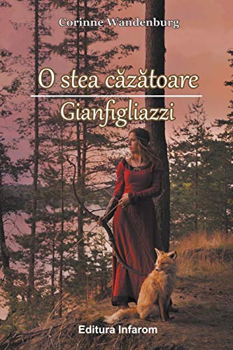 Stock image for O stea cazatoare. Gianfigliazzi (Romanian Edition) for sale by Lucky's Textbooks