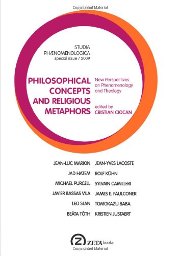 Stock image for Philosophical Concepts and Religious Metaphors: New Perspectives on Phenomenology and Theology (English and French Edition) for sale by Gallix