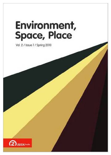 Stock image for Environment, Space, Place (Volume 2, Issue 1, Spring 2010) for sale by Gallix