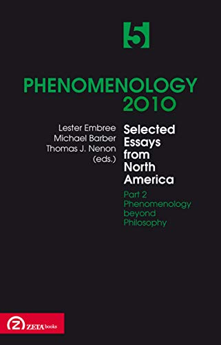 Stock image for Phenomenology 2010: Selected Essays from North America volume 5, part 2: Phenomenology beyond philosophy for sale by Gallix